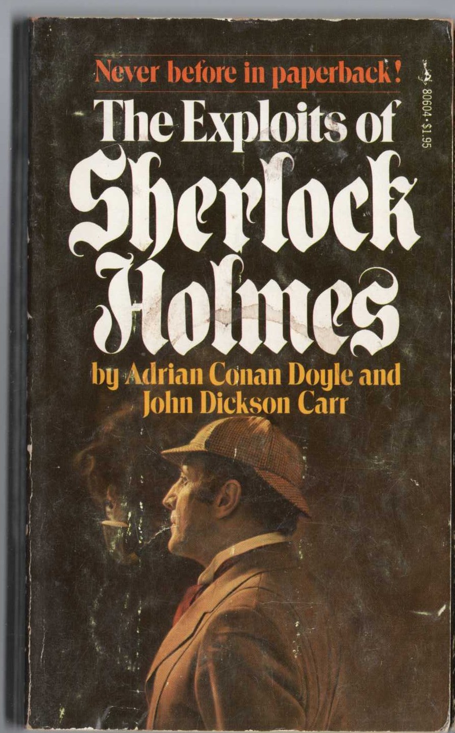 (Adrian Conan Doyle & John Dickson Carr) THE EXPLOITS OF SHERLOCK HOLMES front book cover image