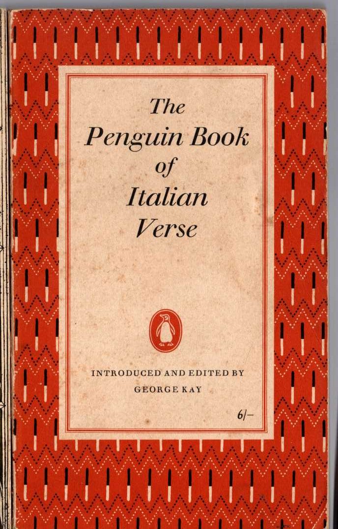 George Kay (Introduces_and_edits) THE PENGUIN BOOK OF ITALIAN VERSE front book cover image