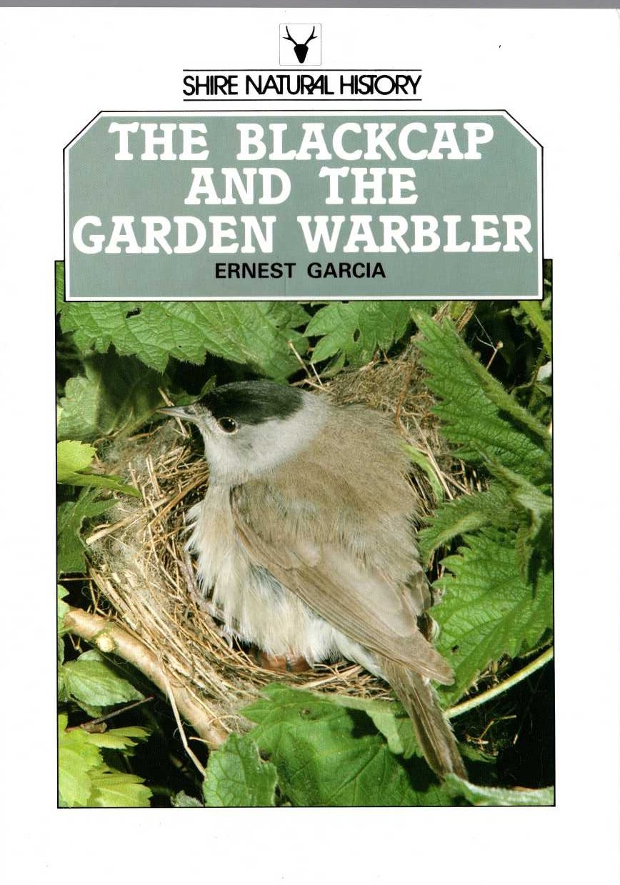 The BLACKCAP AND THE GARDEN WARBLER by Ernest Garcia front book cover image