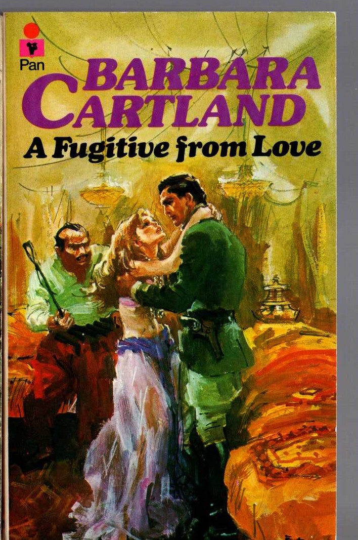 Barbara Cartland  A FUGITIVE FROM LOVE front book cover image