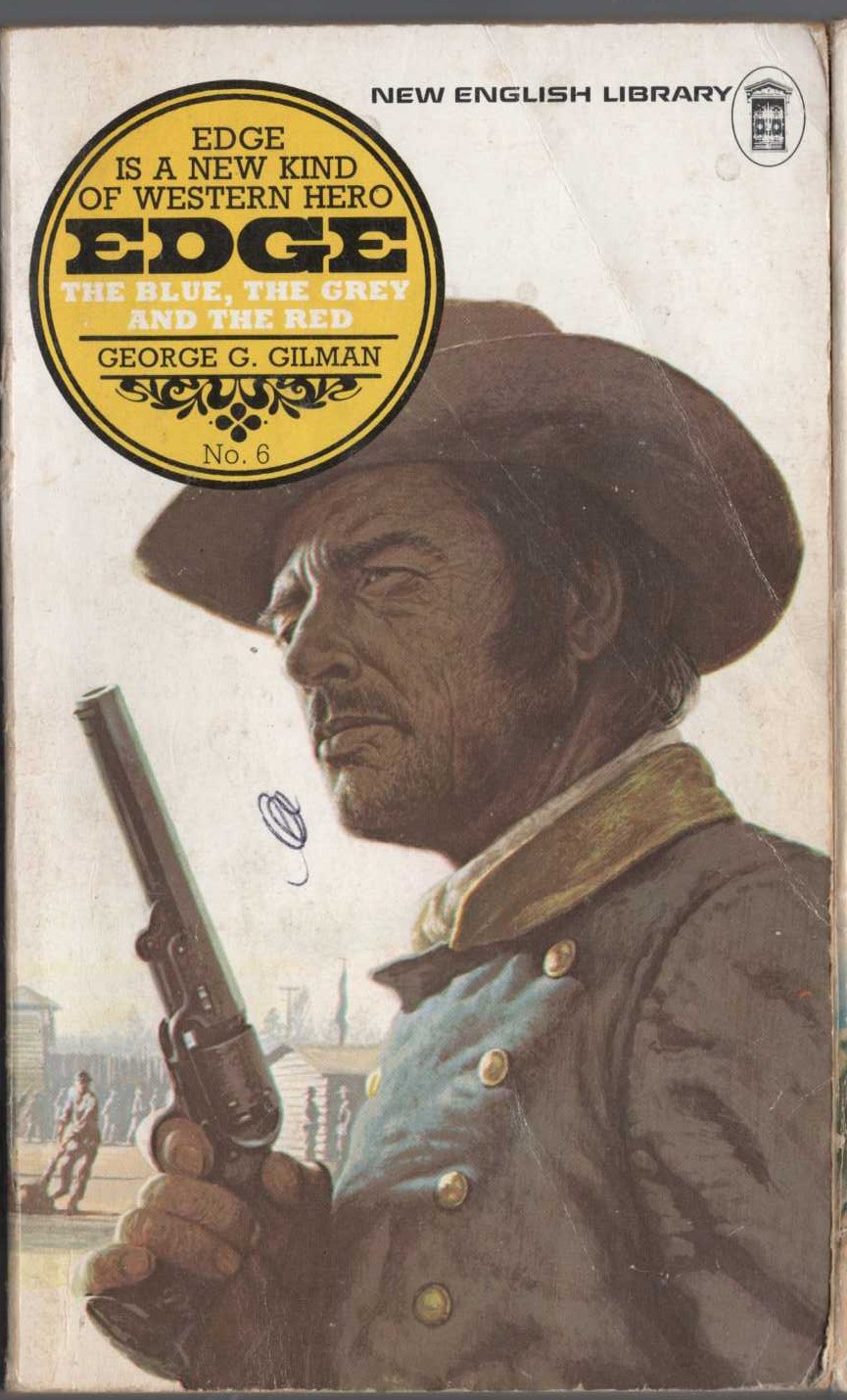 George G. Gilman  EDGE 6: THE BLUE, THE GREY AND THE RED front book cover image