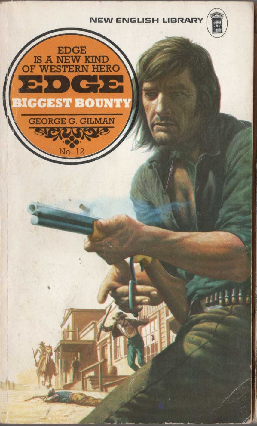 George G. Gilman  EDGE 12: BIGGEST BOUNTY front book cover image