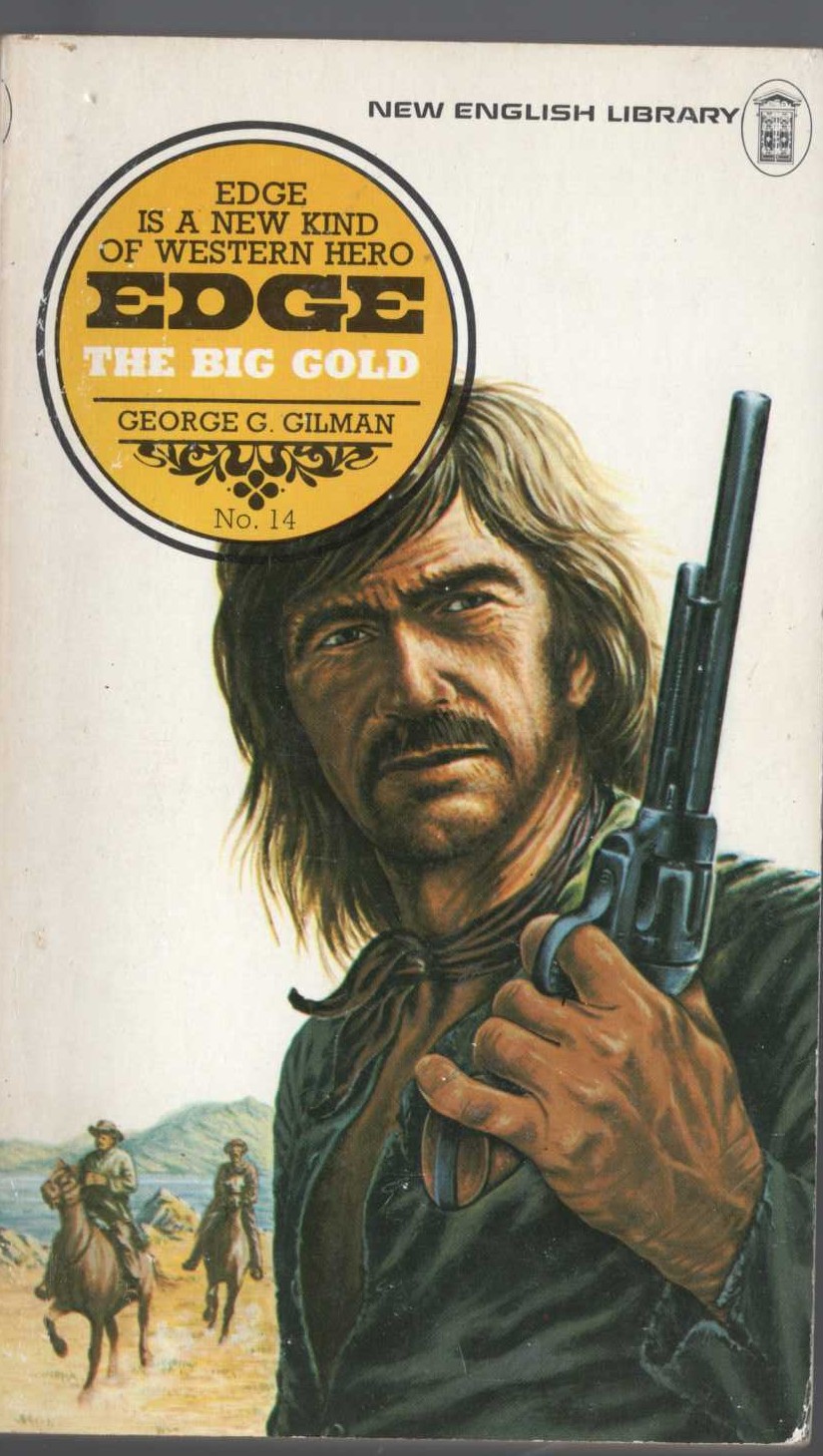 George G. Gilman  EDGE 14: THE BIG GOLD front book cover image