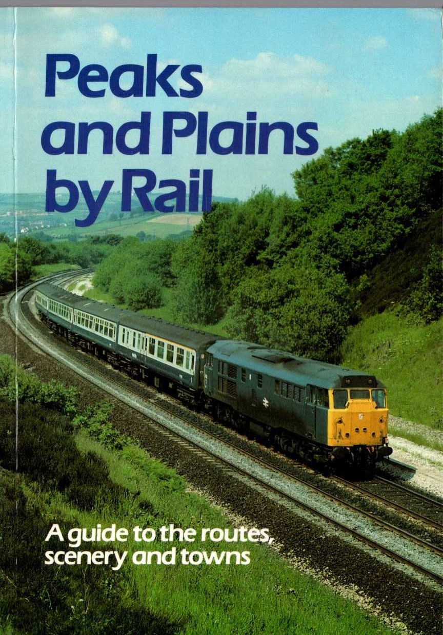 Anonymous-Various-TRAVEL-AND-TOPOGRAPHY-BOOKS   PEAKS AND PLAINS BY RAIL front book cover image