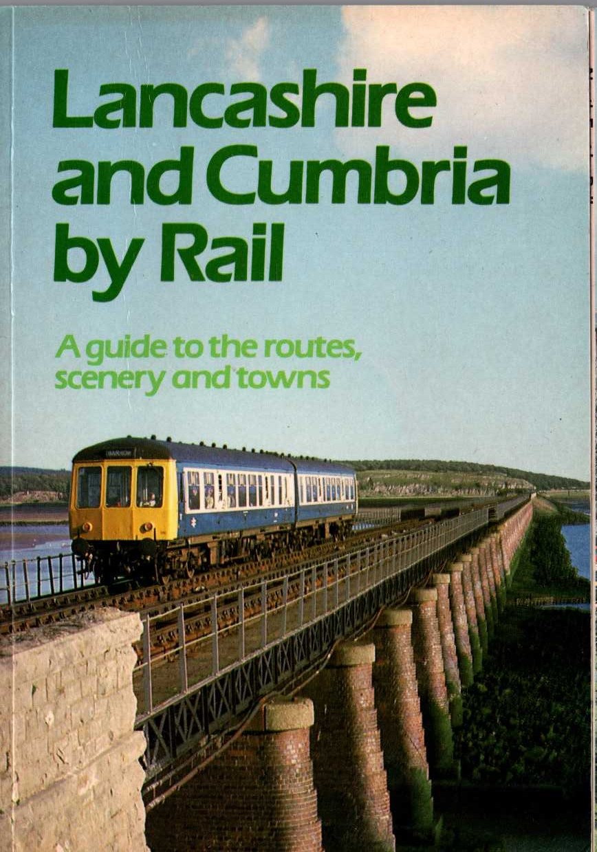 Anonymous-Various-TRAVEL-AND-TOPOGRAPHY-BOOKS   LANCASHIRE AND CUMBRIA BY RAIL front book cover image