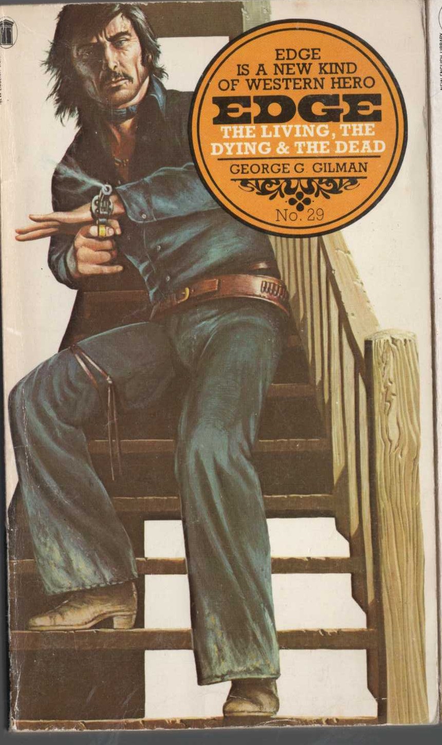 George G. Gilman  EDGE 29: THE LIVING, THE DYING & THE DEAD front book cover image