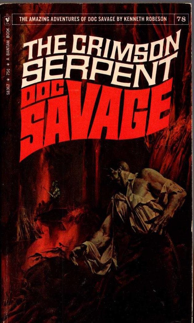 Kenneth Robeson  DOC SAVAGE: THE CRIMSON SERPENT front book cover image
