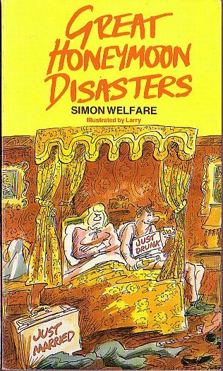 Simon Welfare  GREAT HONEYMOON DISASTERS front book cover image