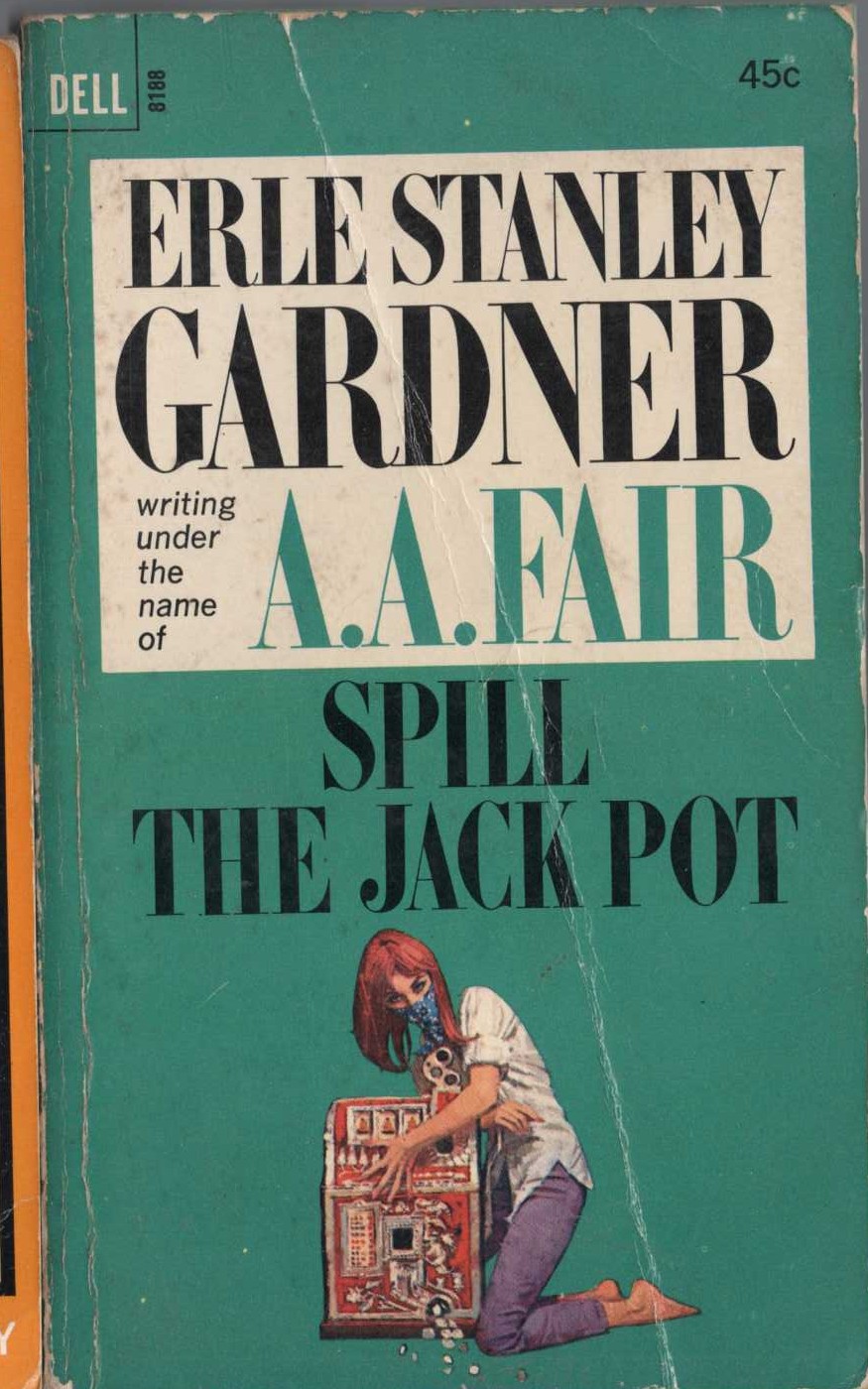 A.A. Fair  SPILL THE JACKPOT front book cover image