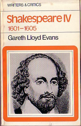 (Gareth Lloyd Evans) SHAKESPEARE IV 1601-1605 front book cover image