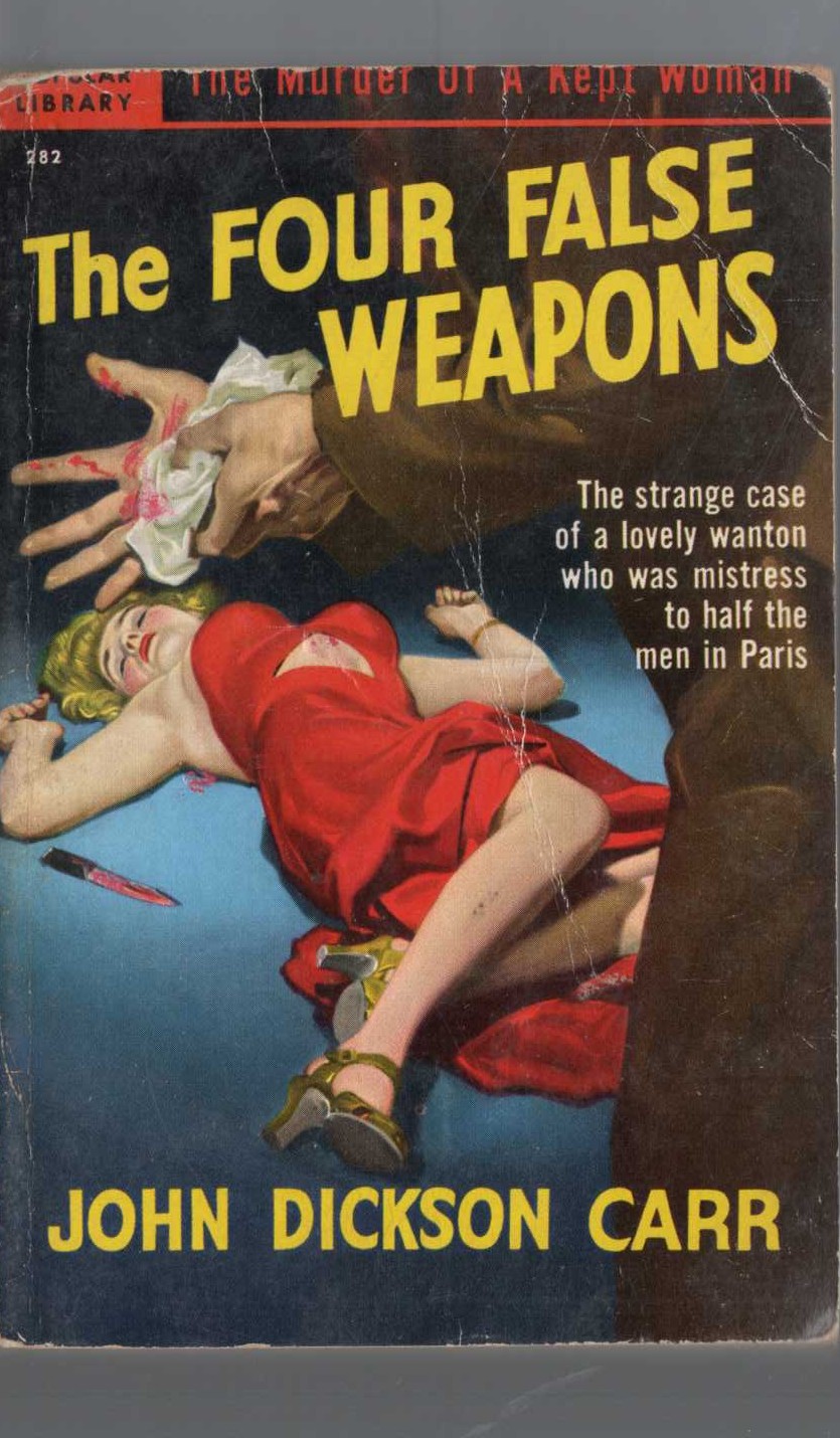 John Dickson Carr  THE FOUR FALSE WEAPONS front book cover image
