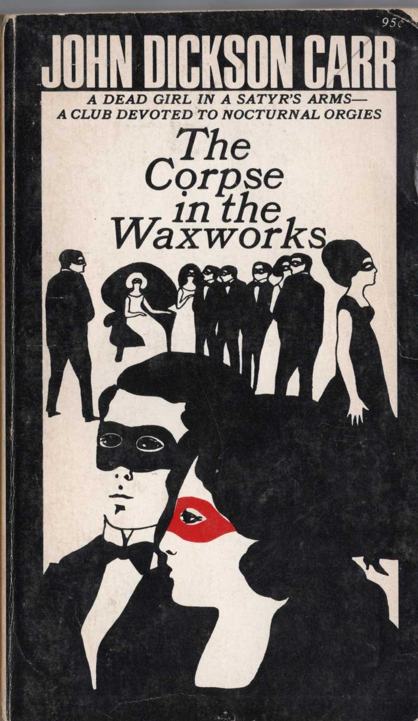 John Dickson Carr  THE CORPSE IN THE WAXWORKS front book cover image