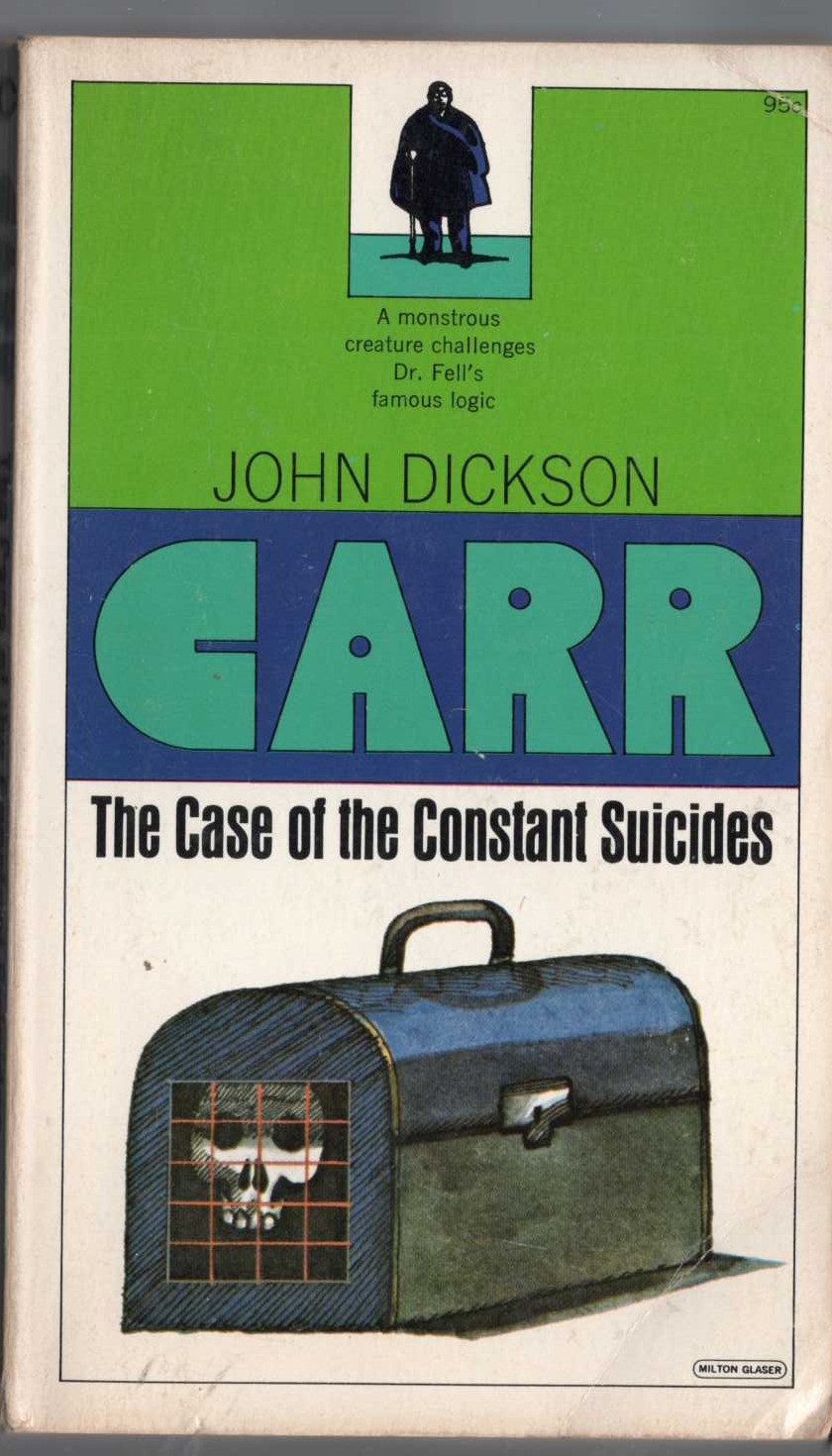 John Dickson Carr  THE CASE OF THE CONSTANT SUICIDES front book cover image