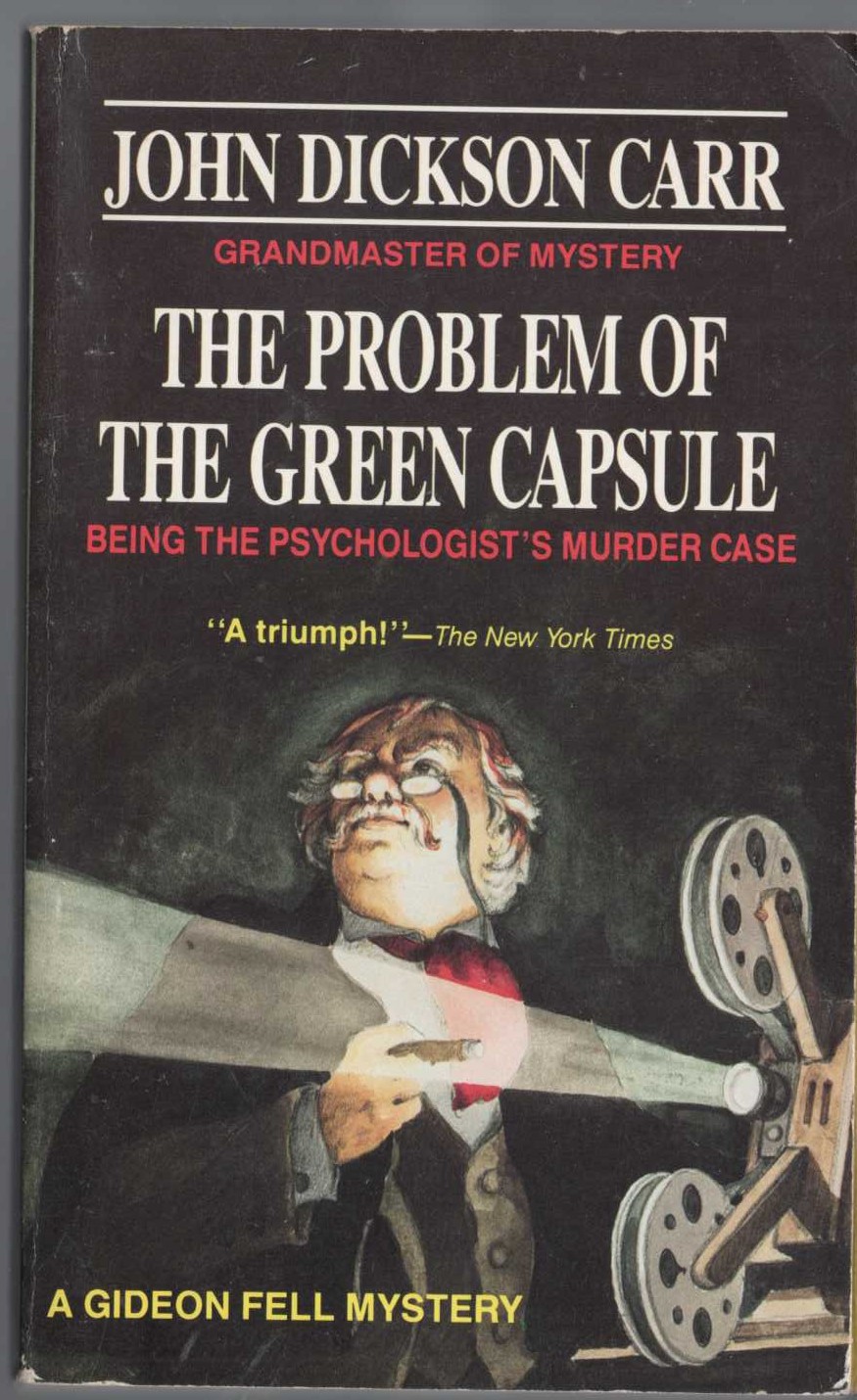 John Dickson Carr  THE PROBLEM OF THE GREEN CAPSULE front book cover image