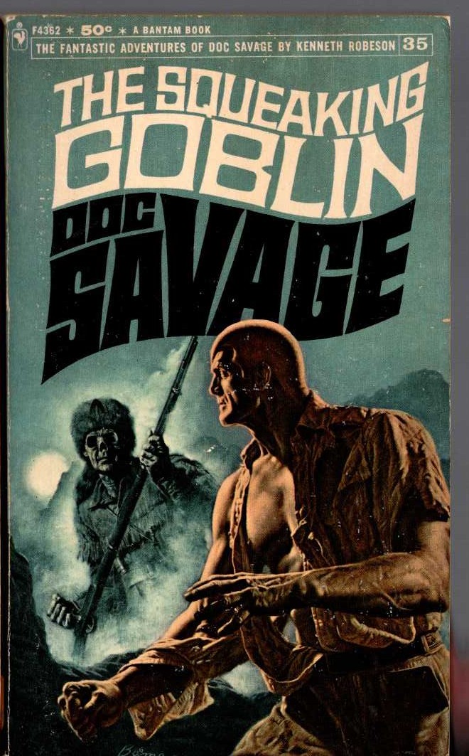 Kenneth Robeson  DOC SAVAGE: THE SQUEAKING GOBLIN front book cover image