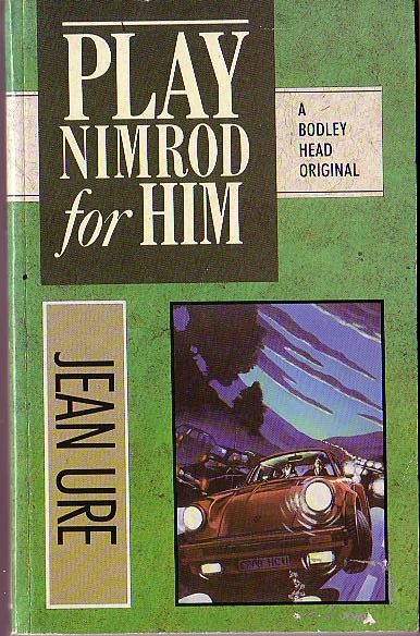 Jean Ure  PLAY NIMROD FOR HIM front book cover image