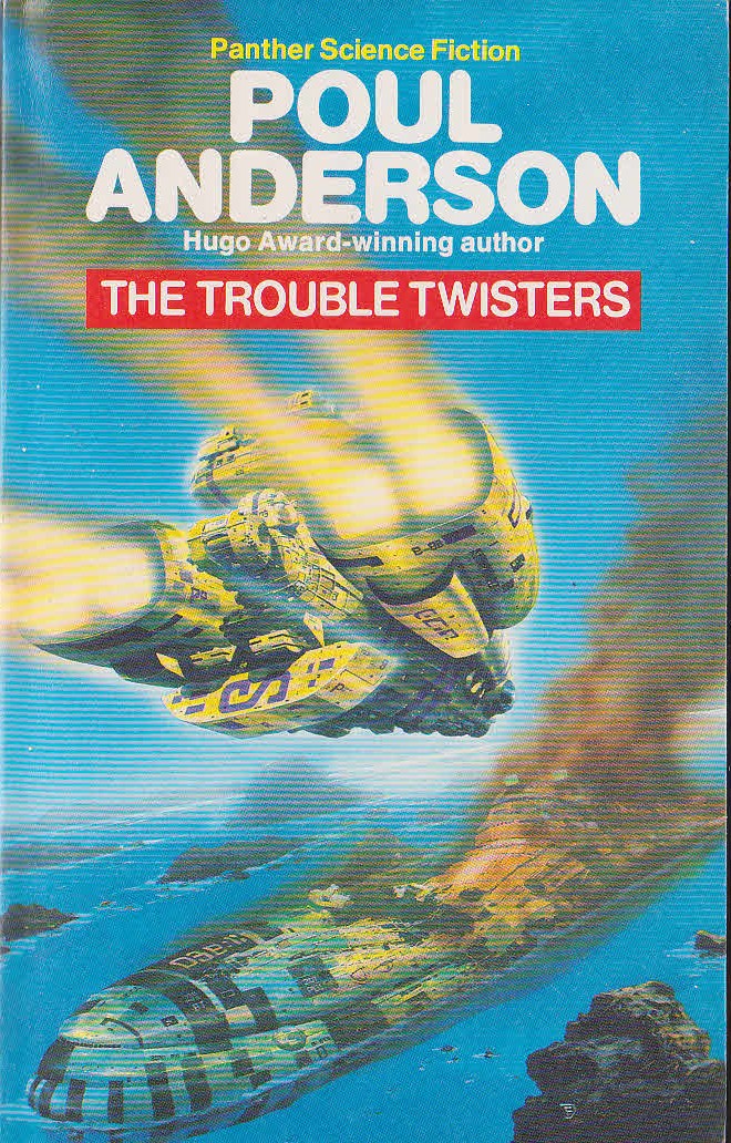 Poul Anderson  THE TROUBLE TWISTERS front book cover image