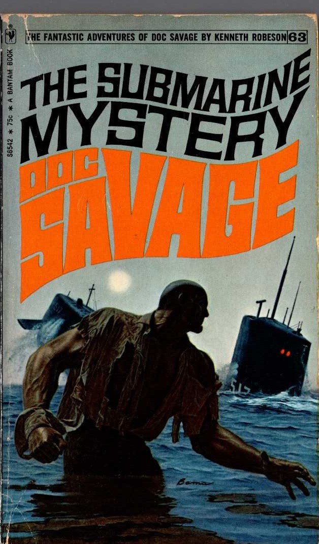 Kenneth Robeson  DOC SAVAGE: THE SUBMARINE MYSTERY front book cover image