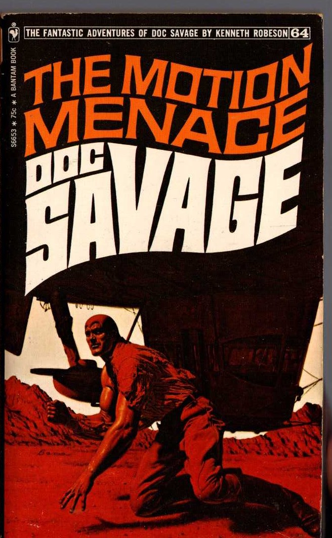 Kenneth Robeson  DOC SAVAGE: THE MOTION MENACE front book cover image