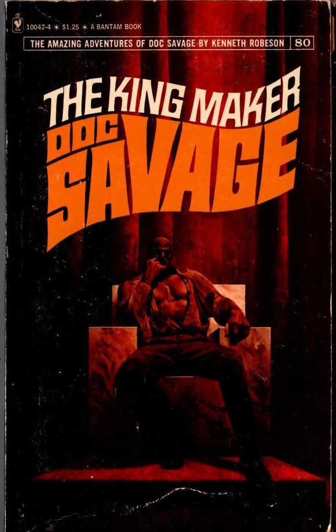 Kenneth Robeson  DOC SAVAGE: THE KING MAKER front book cover image