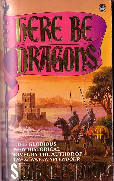 Sharon Penman  HERE BE DRAGONS front book cover image
