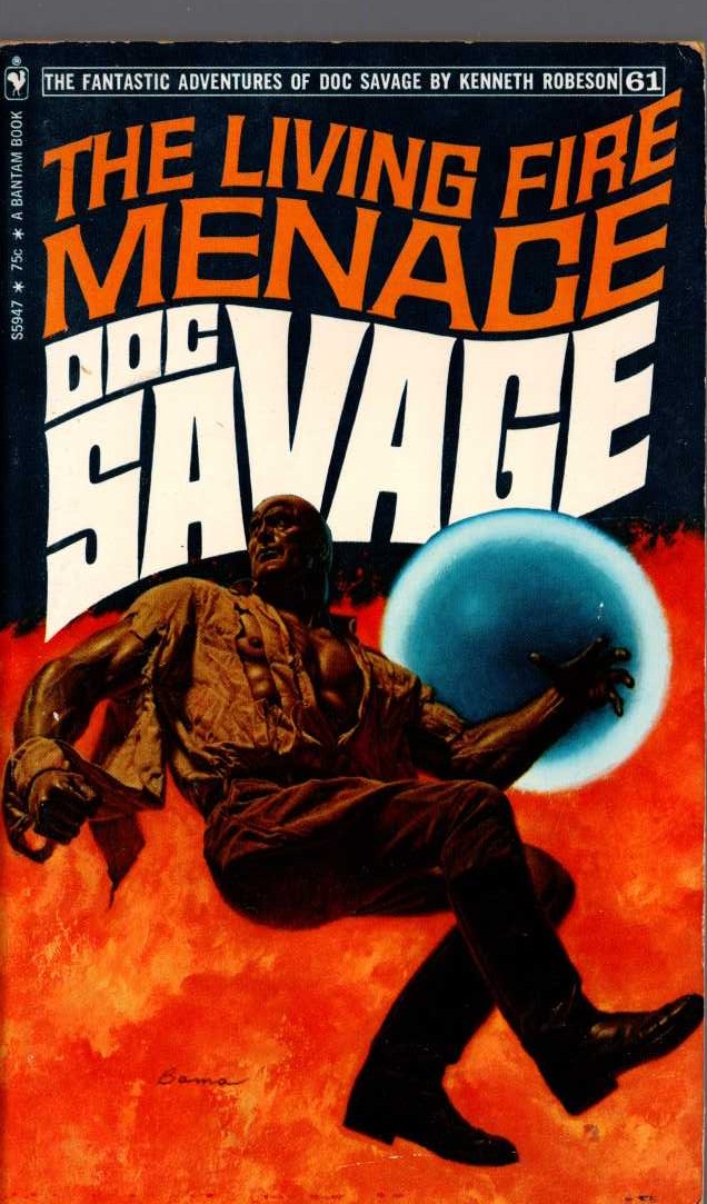 Kenneth Robeson  DOC SAVAGE: THE LIVING FIRE MENACE front book cover image