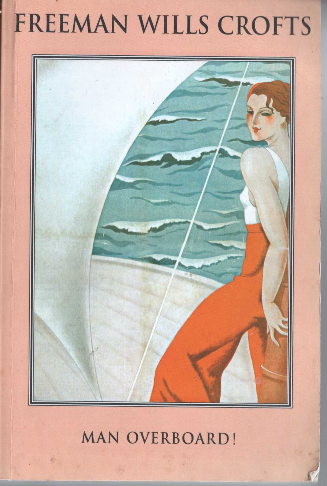 Freeman Wills Crofts  MAN OVERBOARD! front book cover image