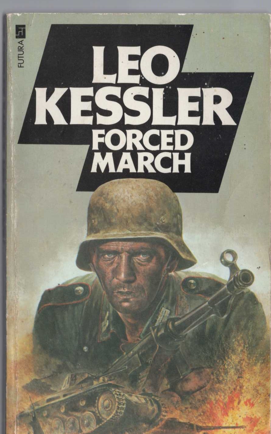 Leo Kessler  FORCED MARCH front book cover image