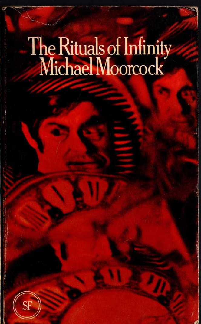 Michael Moorcock  THE RITUALS OF INFINITY front book cover image