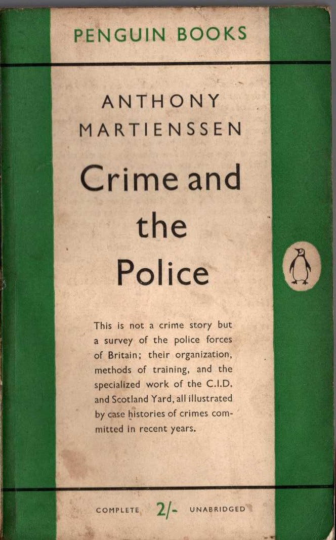 Anthony Martienssen  CRIME AND THE POLICE front book cover image