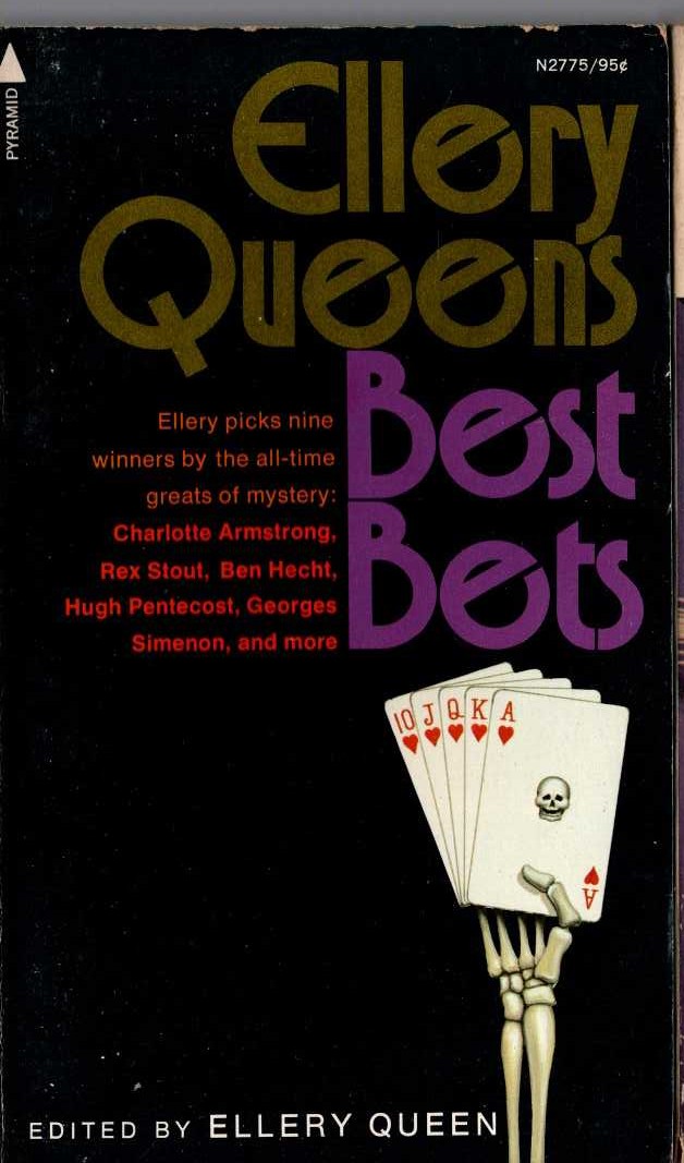 Ellery Queen (edit) ELLERY QUEEN'S BEST BETS. Nine all-time greats of mystery front book cover image