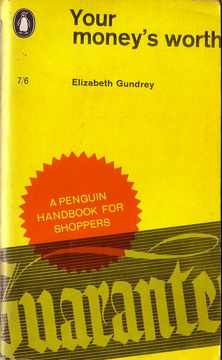 Elizabeth Gundrey  YOUR MONEY'S WORTH. A Penguin Handbook for Shoppers front book cover image