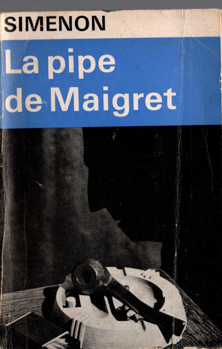 Georges Simenon  LA PIPE DE MAIGRET front book cover image