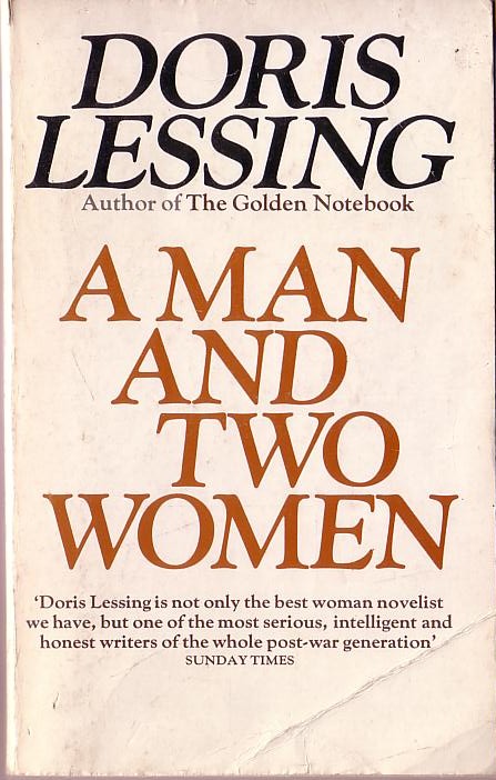 Doris Lessing  A MAN AND TWO WOMEN front book cover image