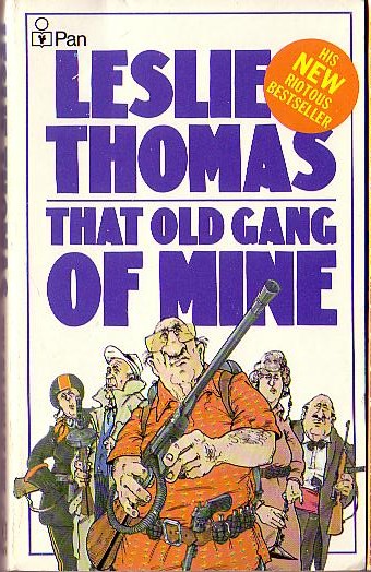 Leslie Thomas  THAT OLD GANG OF MINE front book cover image