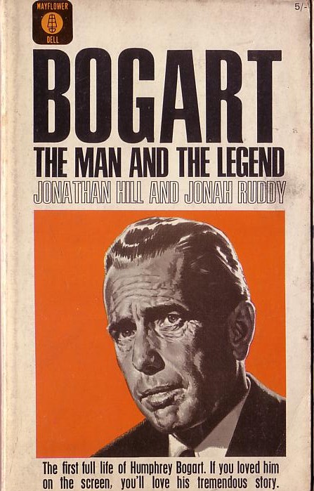 BOGART. The Man and the Legend front book cover image