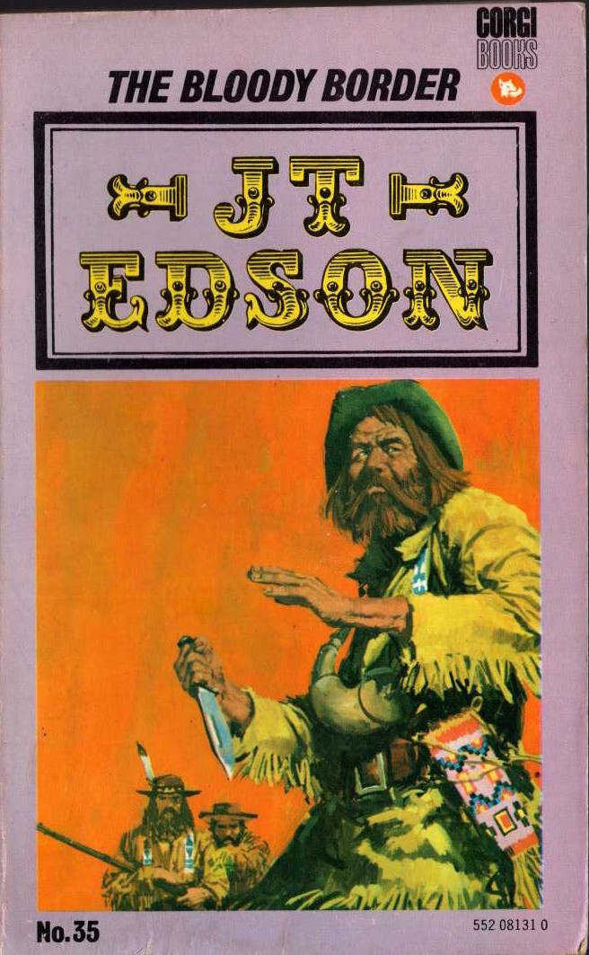 J.T. Edson  THE BLOODY BORDER front book cover image