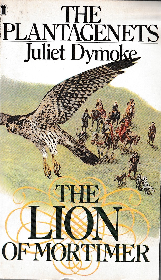 Juliet Dymoke  THE LION OF MORTIMER front book cover image