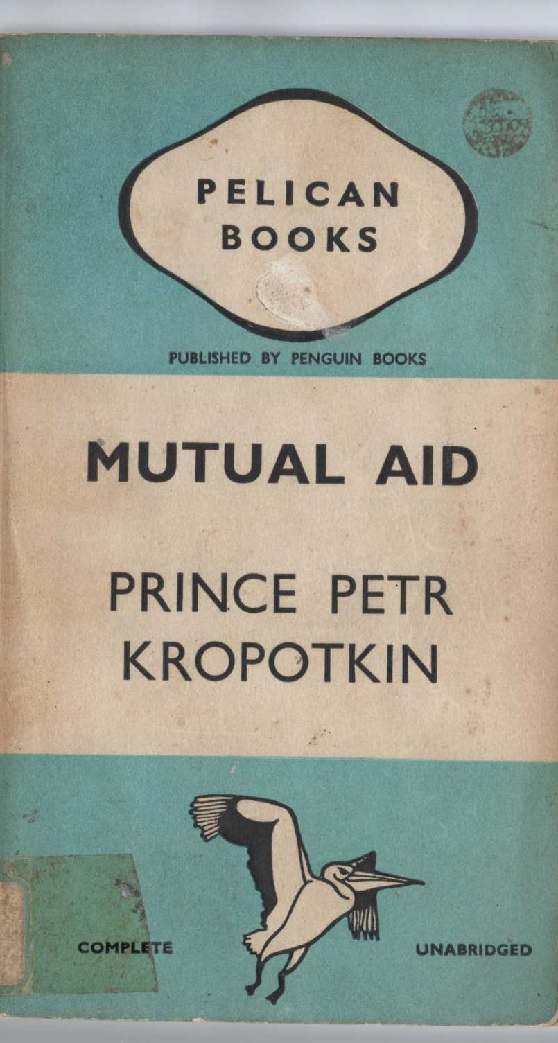 Prince Petr Kropotkin  MUTUAL AID front book cover image