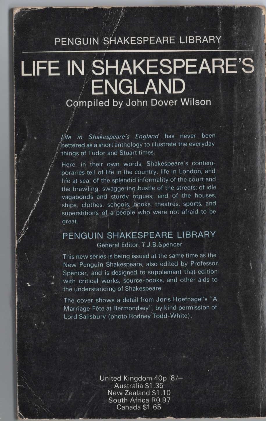 Joh Dover Wilson (compiles) LIFE IN SHAKESPEARE'S ENGLAND magnified rear book cover image