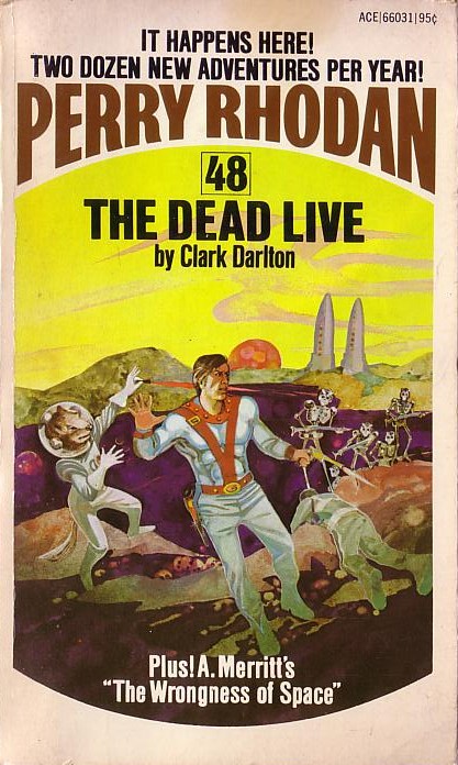 Clark Darlton  #48 THE DEAD LIVE front book cover image
