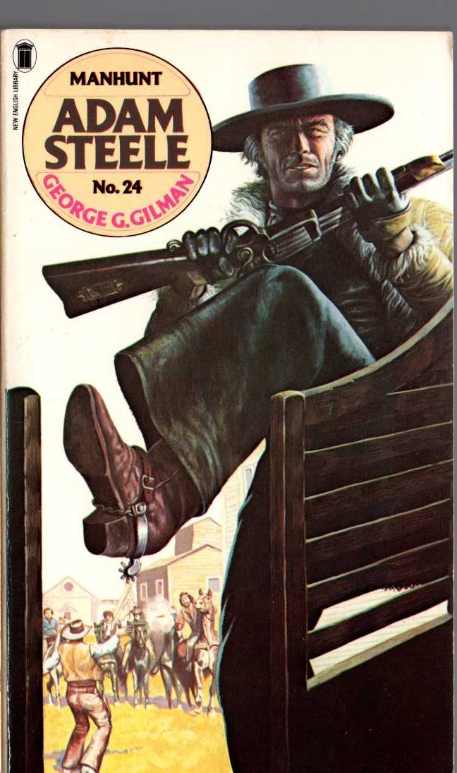 George G. Gilman  ADAM STEELE 24: MANHUNT front book cover image