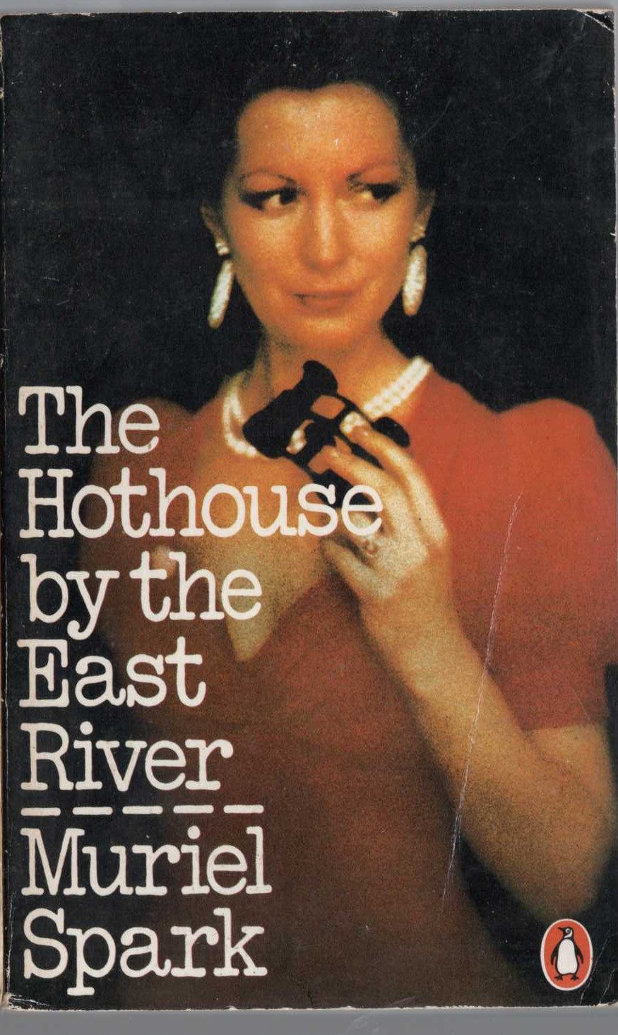 Muriel Spark  THE HOTHOUSE BY THE RIVER front book cover image