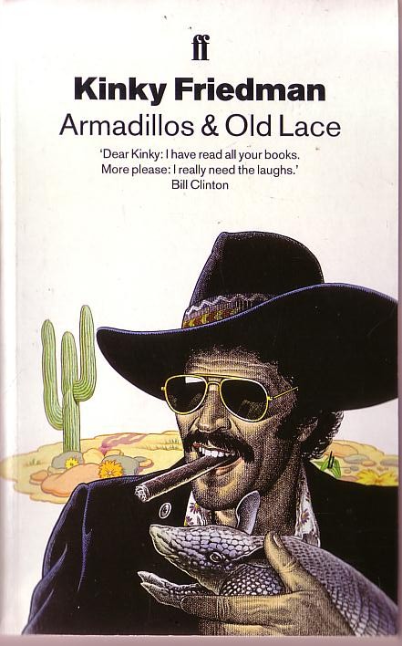 Kinky Friedman  ARMADILLOS & OLD LACE front book cover image