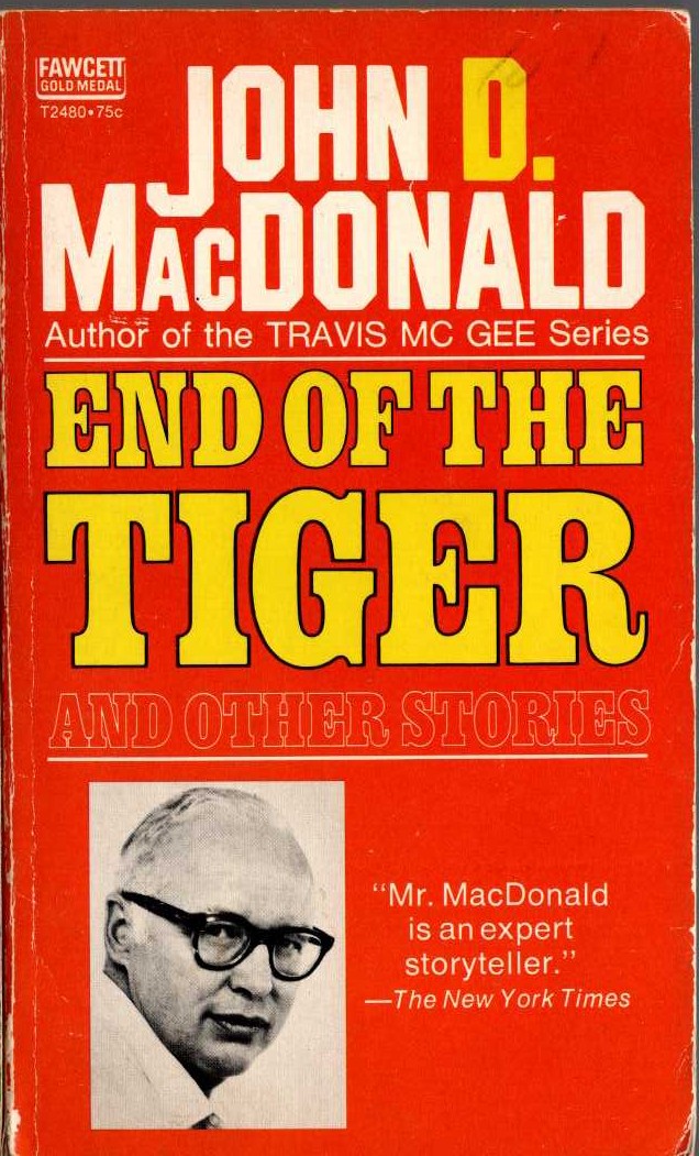 John D. MacDonald  END OF THE TIGER front book cover image