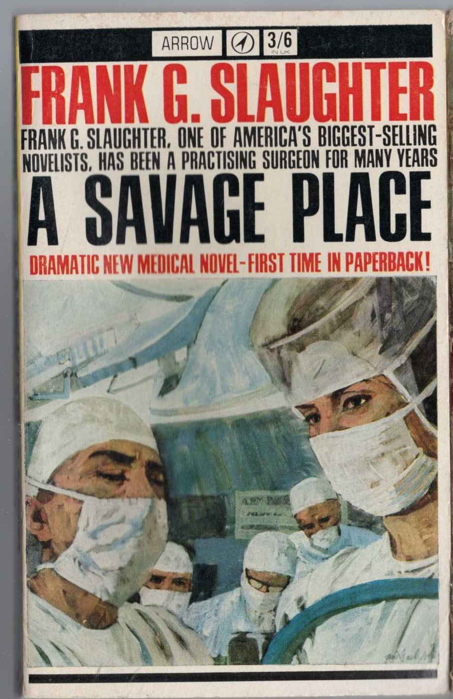 Frank G. Slaughter  A SAVAGE PLACE front book cover image