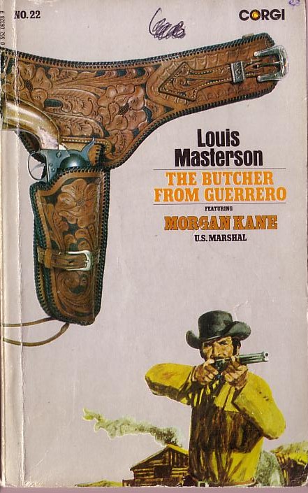 Louis Masterson  THE BUTCHER FROM GUERRERO front book cover image