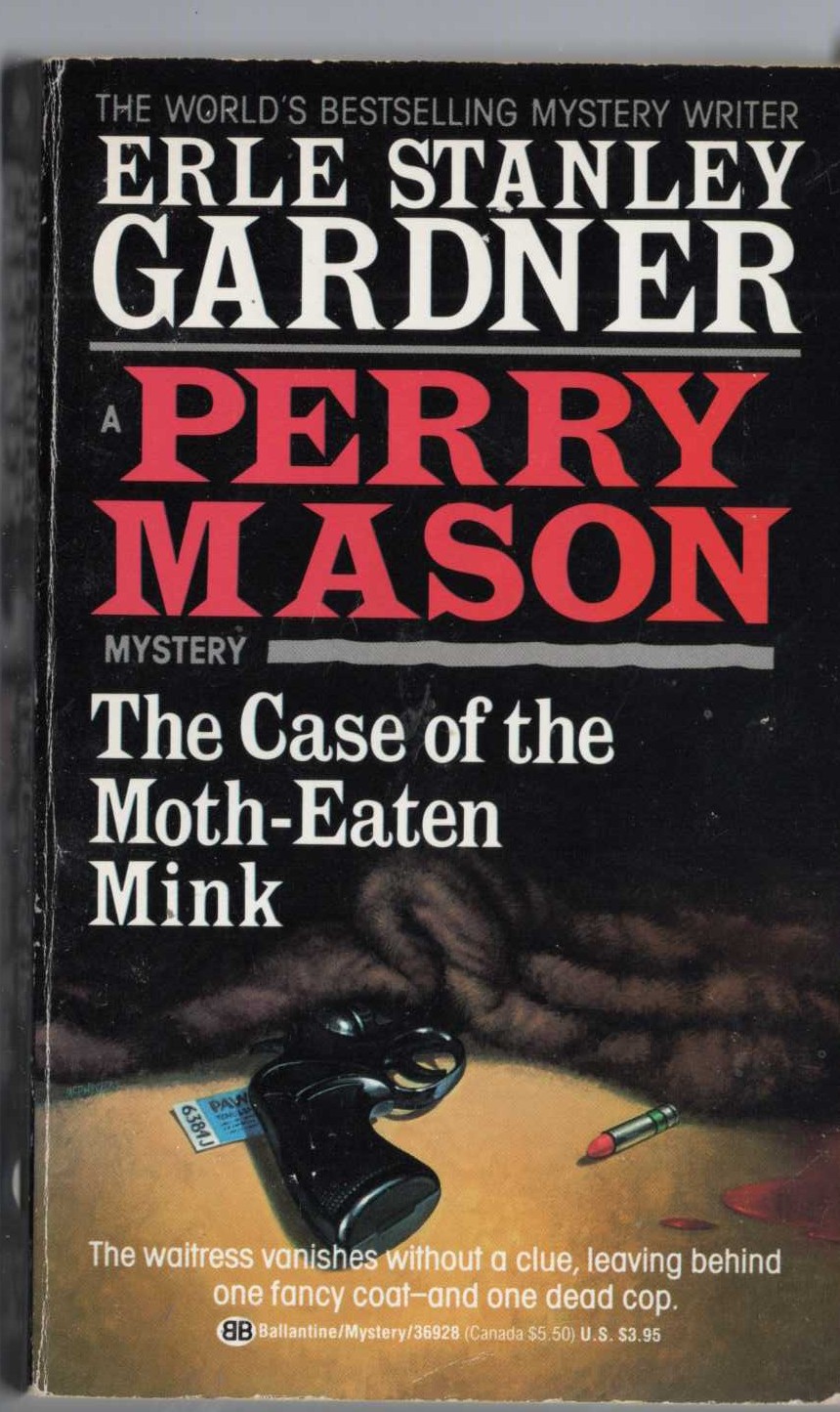 Erle Stanley Gardner  THE CASE OF THE MOTH-EATEN MINK front book cover image