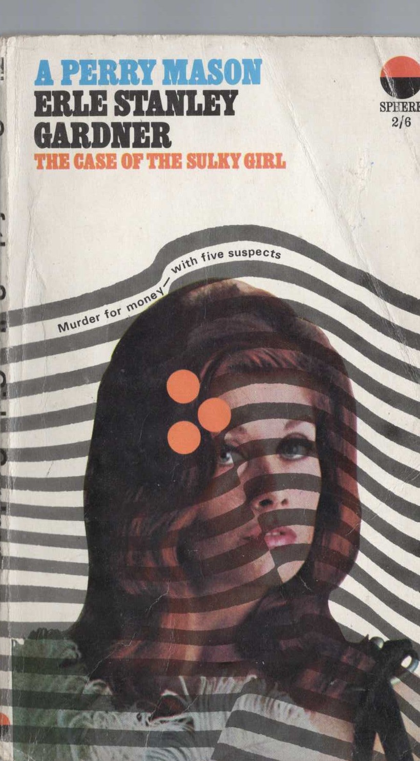 Erle Stanley Gardner  THE CASE OF THE SULKY GIRL front book cover image