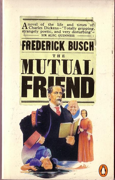 Frederick Busch  THE MUTUAL FRIEND front book cover image